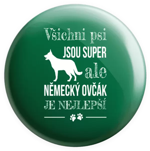 Placka Německý ovčák je nejlepší