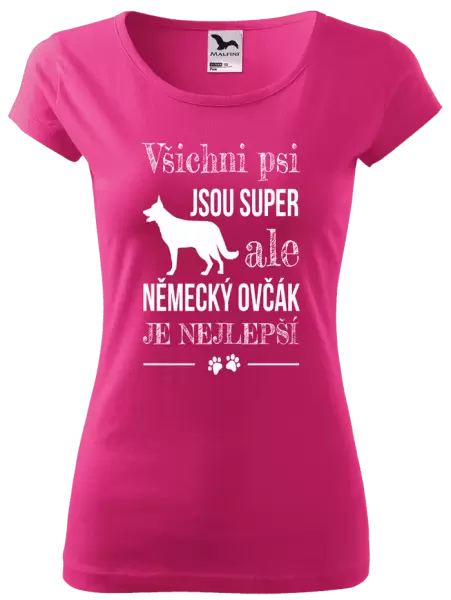 Dámské tričko Německý ovčák je nejlepší
