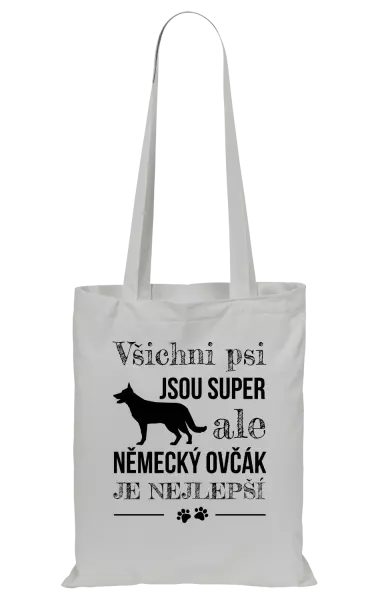 Látková taška Německý ovčák je nejlepší
