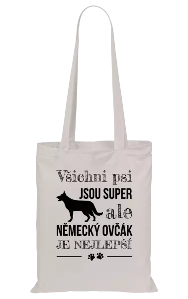 Látková taška Německý ovčák je nejlepší