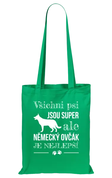 Látková taška Německý ovčák je nejlepší