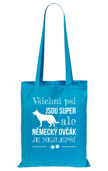 Látková taška Německý ovčák je nejlepší