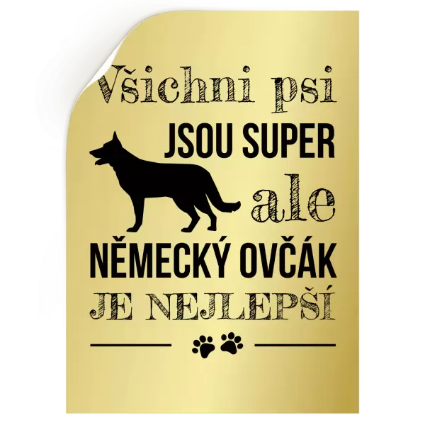 Samolepka Německý ovčák je nejlepší