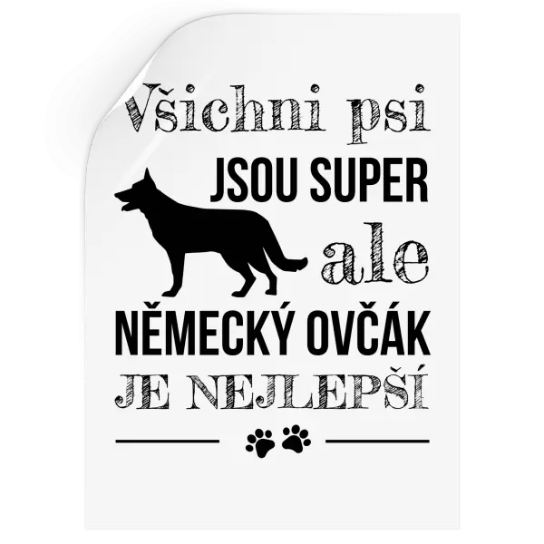 Samolepka Německý ovčák je nejlepší