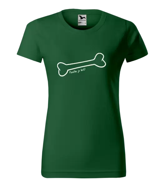 Dámské tričko Panička je kost