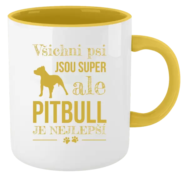 Hrnek Pitbull je nejlepší