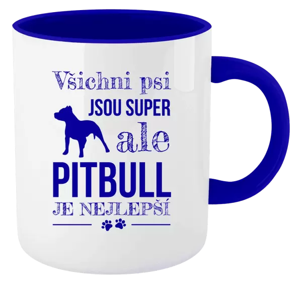 Hrnek Pitbull je nejlepší