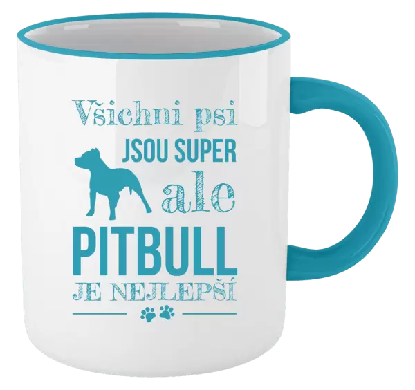 Hrnek Pitbull je nejlepší
