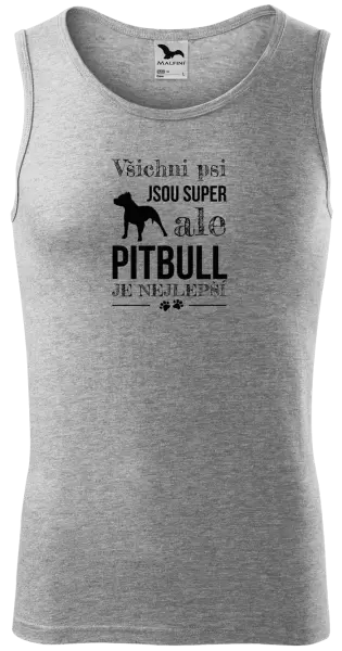Pánské tílko Pitbull je nejlepší