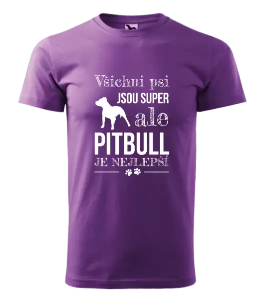 Pánské tričko Pitbull je nejlepší