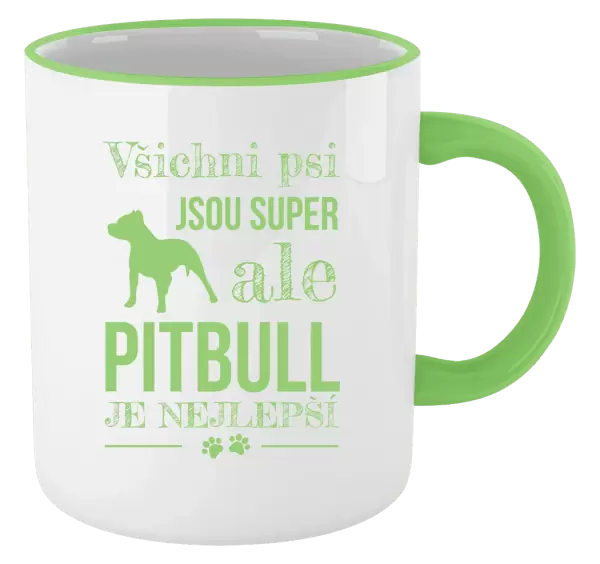 Hrnek Pitbull je nejlepší