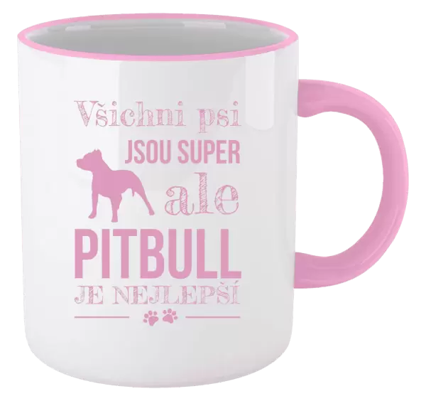Hrnek Pitbull je nejlepší
