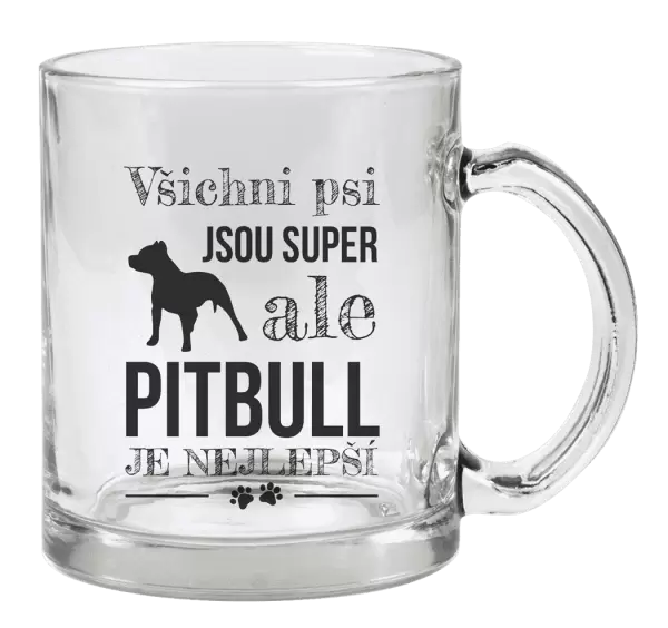 Hrnek Pitbull je nejlepší
