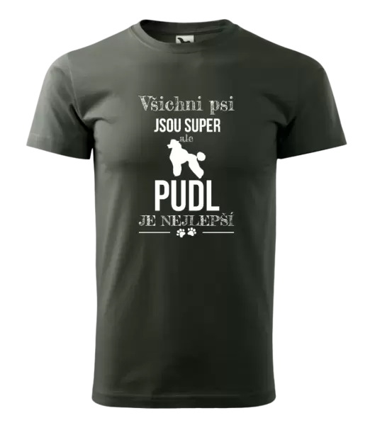 Pánské tričko Pudl je nejlepší