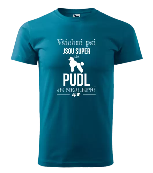 Pánské tričko Pudl je nejlepší