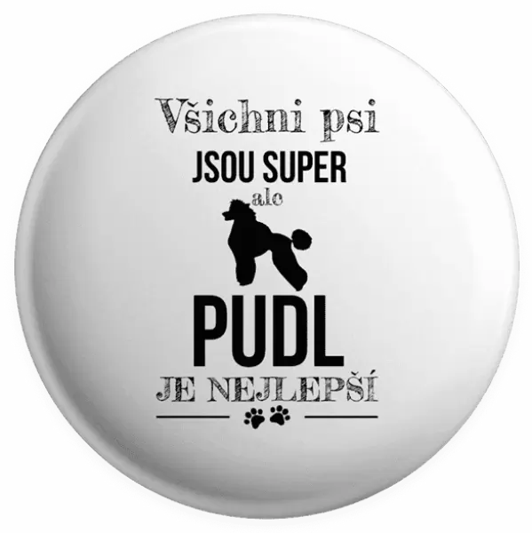 Placka Pudl je nejlepší