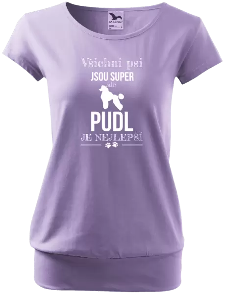 Dámské tričko Pudl je nejlepší