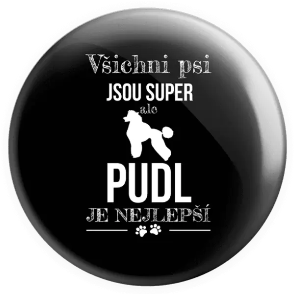 Placka Pudl je nejlepší