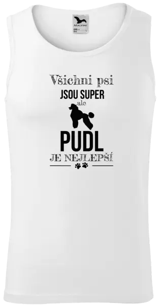 Pánské tílko Pudl je nejlepší