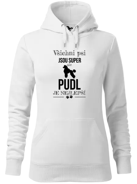 Dámská mikina Pudl je nejlepší