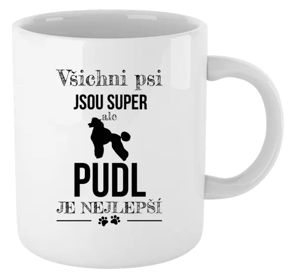 Hrnek Pudl je nejlepší