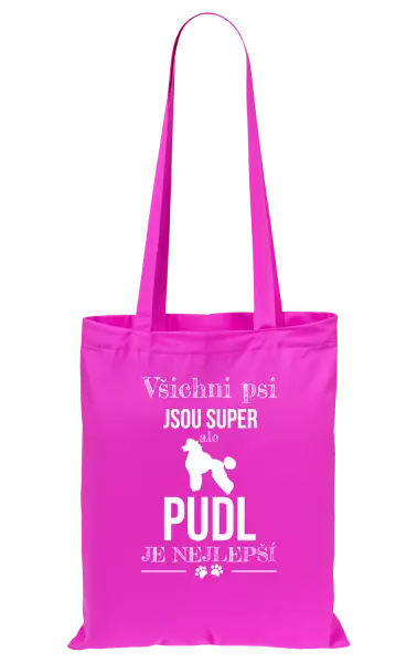 Látková taška Pudl je nejlepší