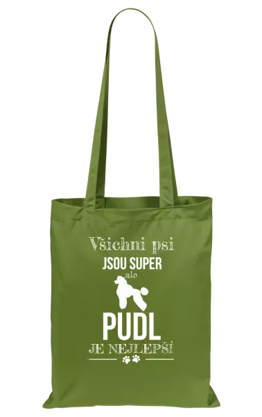 Látková taška Pudl je nejlepší