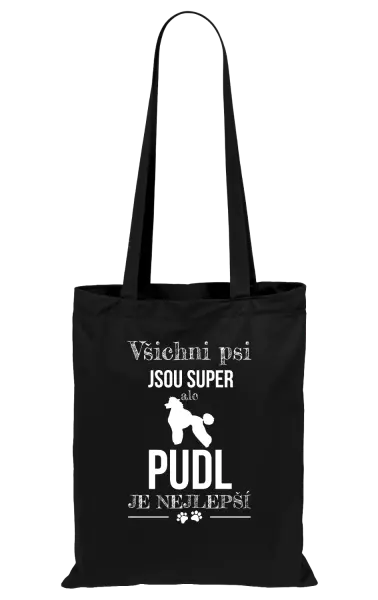 Látková taška Pudl je nejlepší