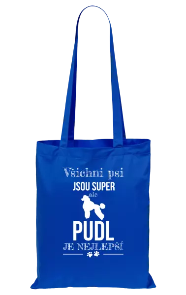 Látková taška Pudl je nejlepší