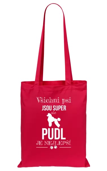 Látková taška Pudl je nejlepší