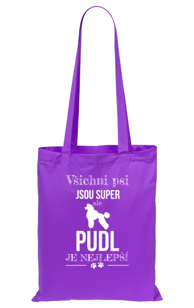 Látková taška Pudl je nejlepší