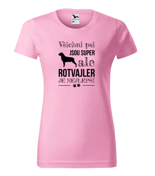 Dámské tričko Rotvajler je nejlepší