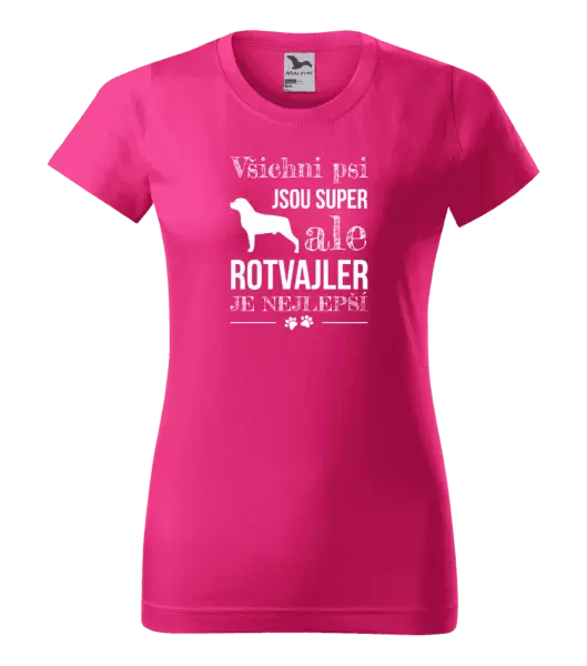 Dámské tričko Rotvajler je nejlepší