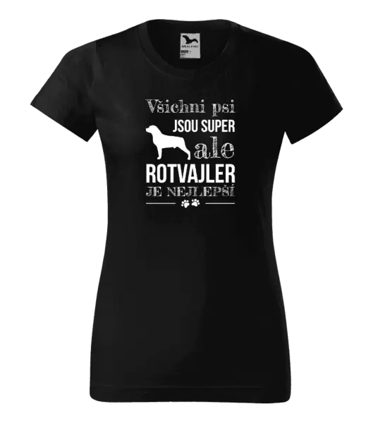 Dámské tričko Rotvajler je nejlepší