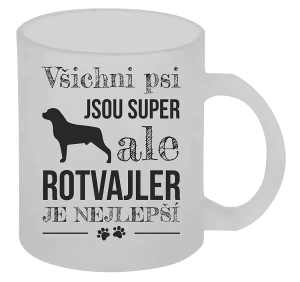 Hrnek Rotvajler je nejlepší