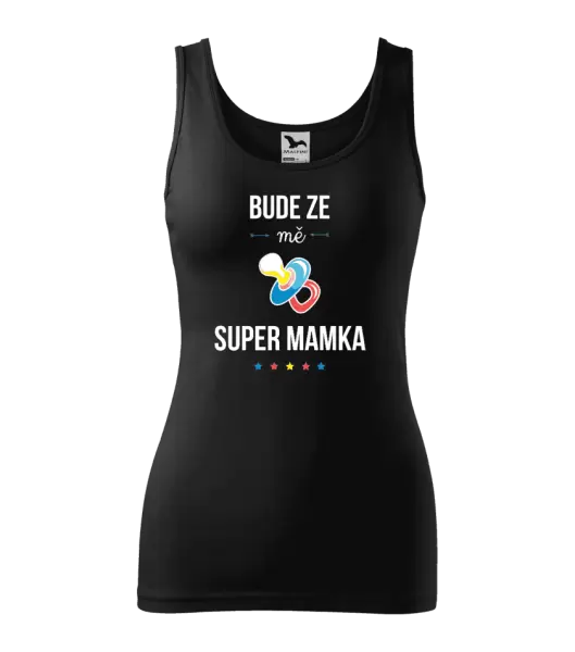 Dámské tílko Bude ze mě super mamka