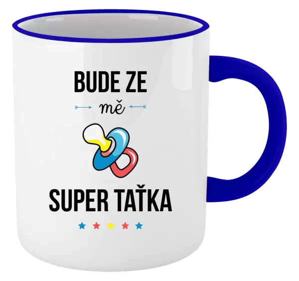 Hrnek Bude ze mě super taťka