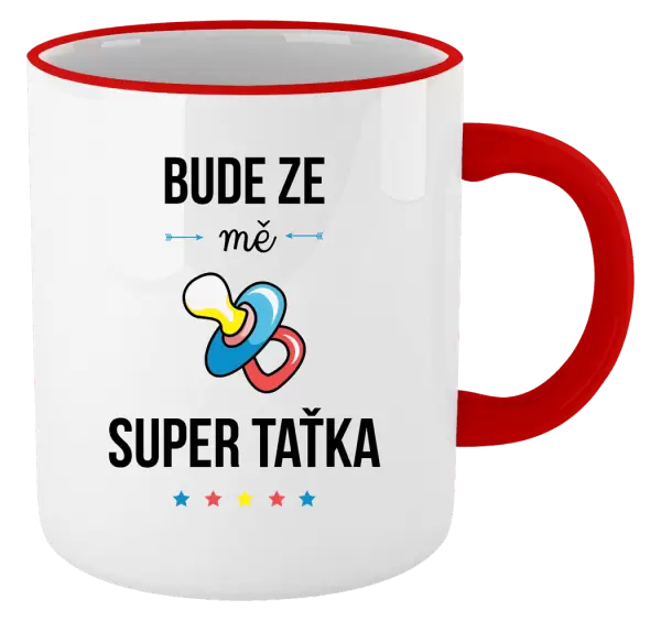 Hrnek Bude ze mě super taťka