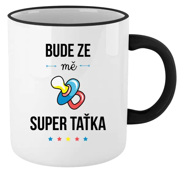 Hrnek Bude ze mě super taťka