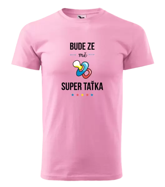 Pánské tričko Bude ze mě super taťka
