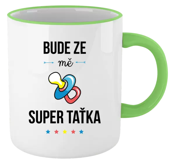 Hrnek Bude ze mě super taťka