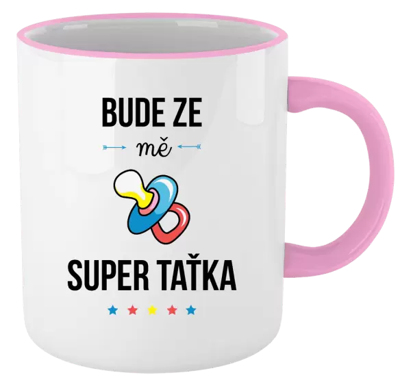 Hrnek Bude ze mě super taťka