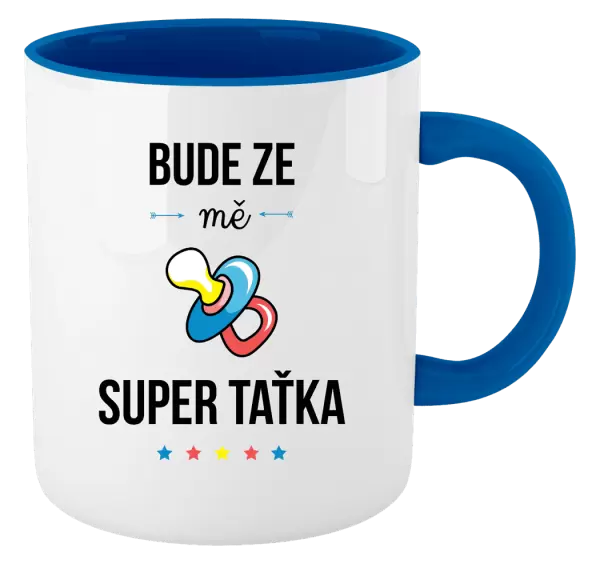 Hrnek Bude ze mě super taťka