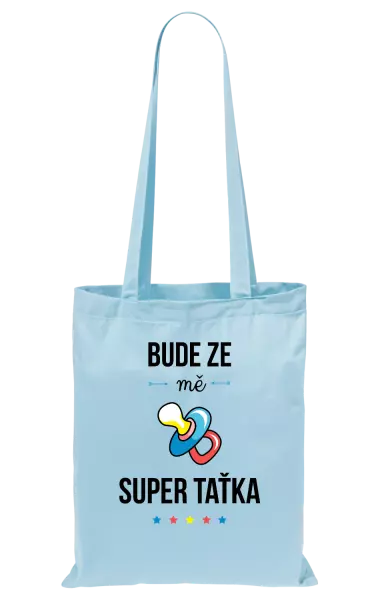 Látková taška Bude ze mě super taťka