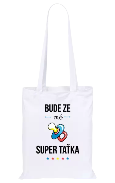 Látková taška Bude ze mě super taťka