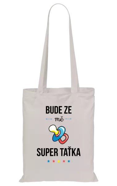 Látková taška Bude ze mě super taťka