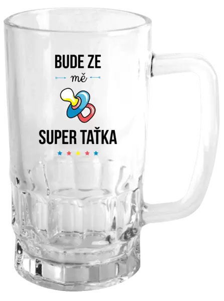 Půllitr Bude ze mě super taťka
