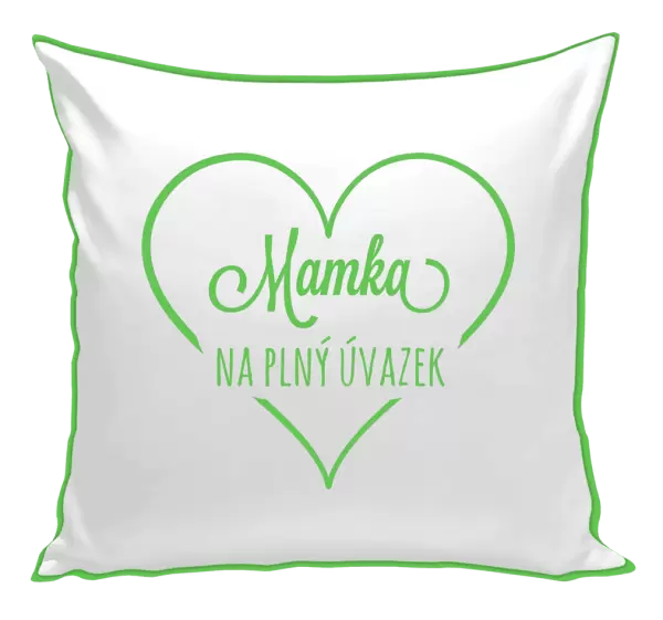 Polštář Mamka na plný úvazek