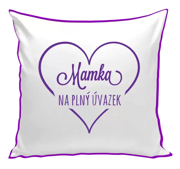 Polštář Mamka na plný úvazek