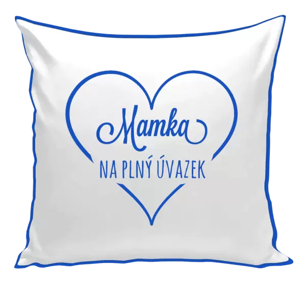 Polštář Mamka na plný úvazek